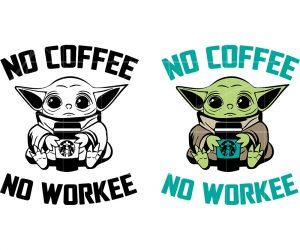 Baby Yoda No Coffee No Workee