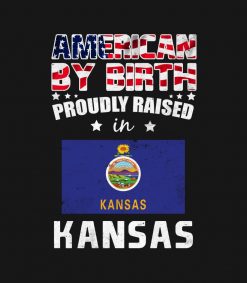 American by Birth Proudly Raised in Kansas Flag PNG Free Download