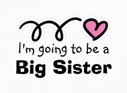 Big sister announcement for older sibling PNG Free Download
