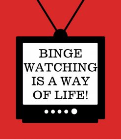 Binge Watching is a Way of Life PNG Free Download