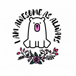 Cartoon White Bear I am Awesome Quote PNG Free Download