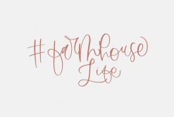 Farmhouse Life Handlettered PNG Free Download