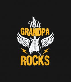 Funny This Grandpa Rocks Music Rock Guitar PNG Free Download