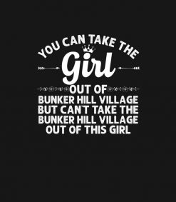 Girl Out Of BUNKER HILL VILLAGE TX TEXAS Gift Funn PNG Free Download