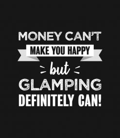 Glamping makes you happy Funny Gift PNG Free Download