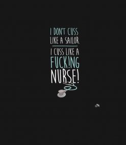 I Don't Cuss Like a Sailor- I Cuss Like a Nurse PNG Free Download