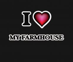 I Love My Farmhouse PNG Free Download