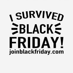 I SURVIVED BLACK FRIDAY PNG Free Download