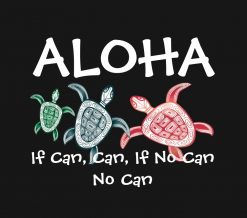 If Can- Can- If No Can No Can Hawaii PNG Free Download