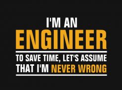 Im an Engineer PNG Free Download