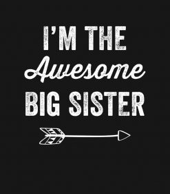 Im the awesome big sister PNG Free Download