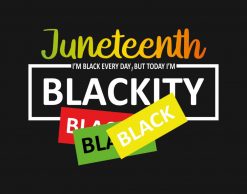 Juneteenth im Black EVERY DAY PNG Free Download