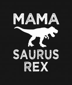 Mama Saurus Rex womens Mom Dino Shirt PNG Free Download