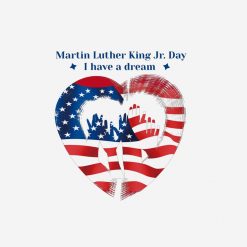 Martin Lather King Jr. Day I have a dream PNG Free Download