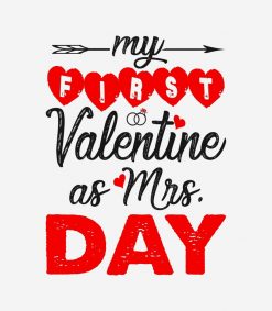 My First Valentine As Mrs Day Gift PNG Free Download