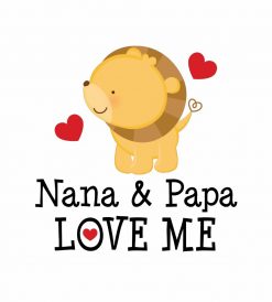 Nana and Papa Love Me Baby Lion Baby PNG Free Download