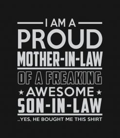 Proud Mother-In-Law of a Freaking Son-In-Law PNG Free Download
