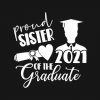 Proud Sister Of The 2021 Graduate PNG Free Download
