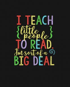 Reading - I Teach Little People To Read - Big Deal PNG Free Download