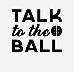 Talk To The Basketball PNG Free Download