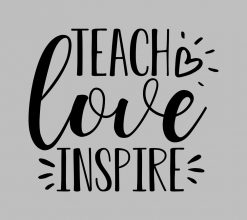 Teach- Love- Inspire - Teacher PNG Free Download