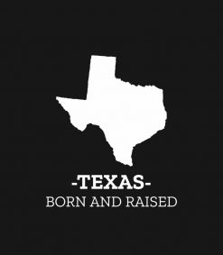 Texas Born and Raised PNG Free Download