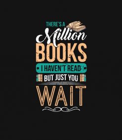 Theres A Million Books I Havent Read Just You PNG Free Download
