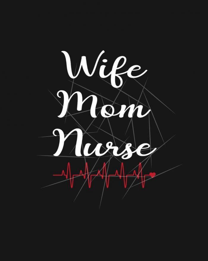 Wife Mom Nurse Funny Letter Moms Gift Nurse PNG Free Download