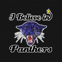i believe in panthers PNG Free Download