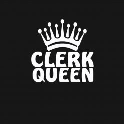 Clerk Queen Crown Job Profession Funny Gift SVG