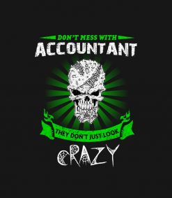 Dont Mess With Accountant They Dont Just Look SVG