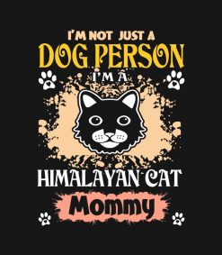 Im Not Just A Dog Person Himalayan Cat Mommy SVG