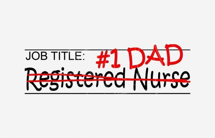 Job Dad Registered Nurse SVG
