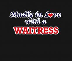 Madly in love with a Waitress SVG