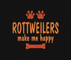 Rottweilers Make Me Happy PNG Free Download