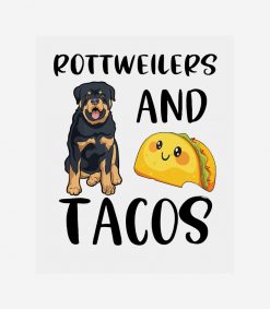 Rottweilers and Tacos Funny Rottweiler Gift Rottie PNG Free Download