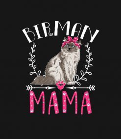 Cute Birman Cat -  Funny Birman Mama Gift Womens Mot PNG Free Download