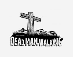 Dead Man Walking (Religious) PNG Free Download
