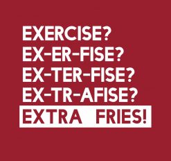 Exercise to Extra Fries PNG Free Download