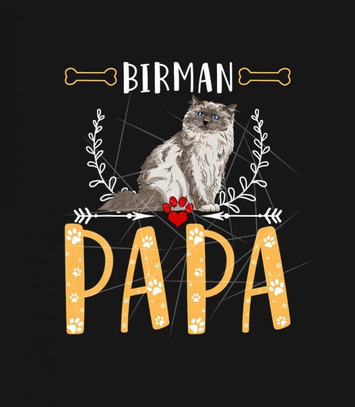 Funny Birman Papa -  Cute Love Cats Gifts For Men Fa PNG Free Download