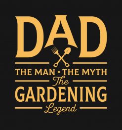 Funny Dad The Gardening Legend PNG Free Download