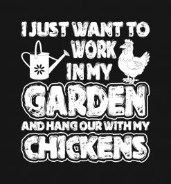 I Just Want to Work in My Garden PNG Free Download