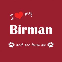 I Love My Birman PNG Free Download