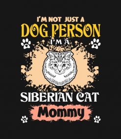 Im Not Just A Dog Person Siberian Cat Mommy PNG Free Download