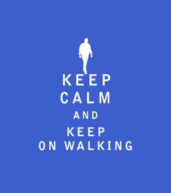 Keep Calm and Keep on Walking PNG Free Download