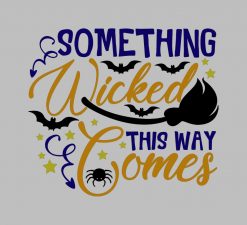 Something Wicked This Way Comes Halloween PNG Free Download