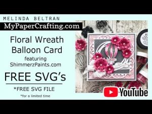 Free SVG Card File/Shimmerz Paints / Free Cricut Design Space Files/Silhouette File/Crafty Melinda